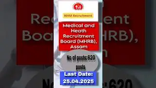 Medical and Health Recruitment Board (MHRB) 2025 || Assam health Department Recruitment  || #exam ||