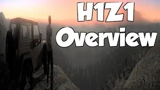 H1Z1 - Overview