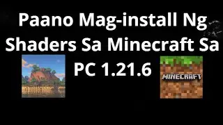 Paano Mag-install Ng Shaders Sa Minecraft Sa PC 1.21.6 &mdash; Kumpletong Gabay