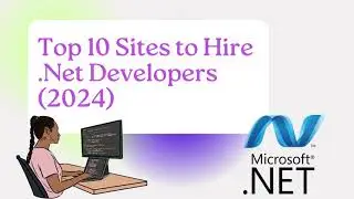 Top 10 Sites to Hire  Net Developers 2024