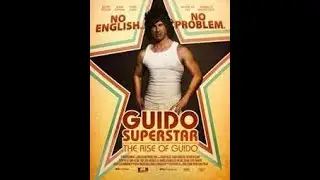 Guido Superstar: The Rise of Guido (Film 2010)