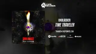 Unblacker - Time Traveler (Lyric Video)