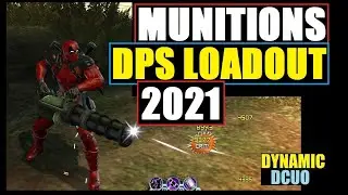 DCUO 2021 Munitions DPS Loadout With Pet - Open World & Wonderverse Solo - DC Universe Online