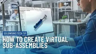 Как создавать виртуальные узлы в SOLIDWORKS