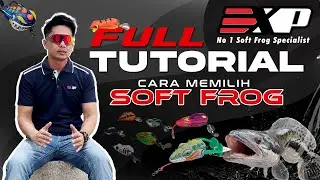 FULL TUTORIAL LENGKAP, CARA PILIH SOFT FROG TERLENGKAP 