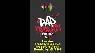 lacrim freestyle act 4 - ripro 4 -freestyle de rue - Remix - ML3 DJ - #freestyle #rapfrancais #rap