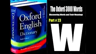 The Oxford 3000 Words |Part# 23|word 