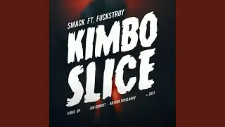 Kimbo Slice (feat. Smack, Fuckstroy & Soulcox)