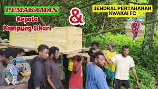 Duka mendalam menyelimuti Kampung Sikari, Distrik Rufaer,Kabupaten Mamberamo Raya Provinsi Papua