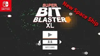 Super Bit Blaster XL &mdash; Trying Out the NEW Mini Ship!