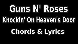 Guns N' Roses - Knockin On Heaven's Door - Guitar & Chords