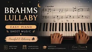 Brahms Lullaby. Easy Piano Tutorial (extra-relaxing) колыбельная для детей