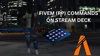 Using your Stream Deck for FiveM (RP) Commands