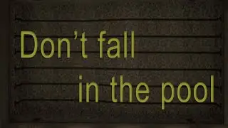 Don't fall in the pool - Full Gameplay (No Commentary)