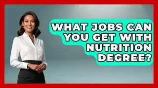 What Jobs Can You Get With Nutrition Degree? - Holistic Balance And Bliss