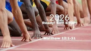 Ready. Set. STOP!  Pastor John Dunkin