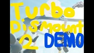 Turbo Dismount 2!! DEMO Clips