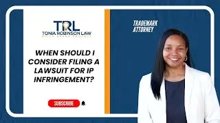 When Should I Consider Filing A Lawsuit For IP Infringement?