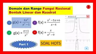 Domain dan range fungsi rasional, part 1, by Top Mat