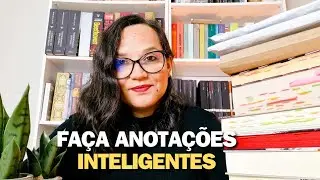 DICAS SIMPLES DE COMO FAZER ANOTA&Ccedil;&Otilde;ES INTELIGENTES DURANTE A LEITURA