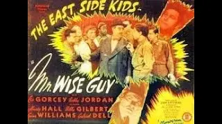 Mr Wise Guy/East Side Kids/Comedy,Drama