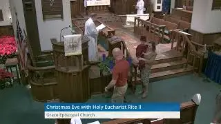 Christmas Eve 4 PM Holy Eucharist Service with Pageant Part 1