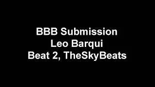BBB 15 Entry- LEO BARQUI (Video Mockup)- Rich Killer