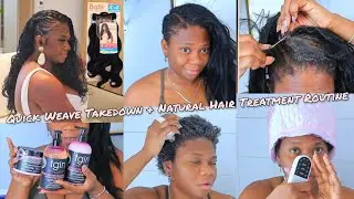 Quick Weave Takedown + Natural Hair Treatment Routine | Healthy Natural Hair Reset
