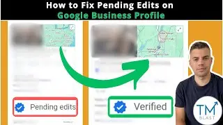 How to Fix Pending Edits on Google Business Profile