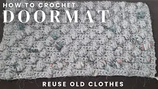 How to Crochet Rug or Doormat | Reuse Old Clothes