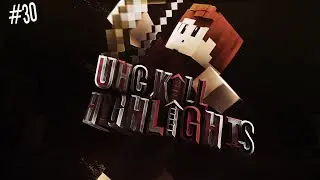 UHC Kill Highlights: E30 - Latency