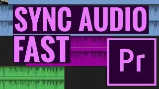 HOW TO SYNC EXTERNAL AUDIO WITH CAMERA AUDIO FAST in Premiere Pro CC