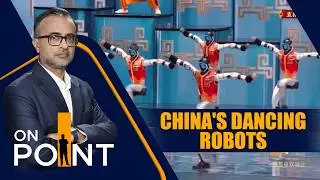China Showcases Humanoid Robots at CCTV Spring Festival Gala | Year of the Fire Horse | ON POINT