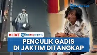 🔴 LIVE: Penculik Gadis 13 Tahun di Pasar Rebo Ditangkap, Korban Disekap & Diperkosa Sang Tetangga