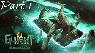 Gwent Closed Beta - Part 1 - Getting Started!!