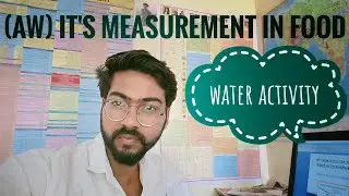 water activity and its measurement in food