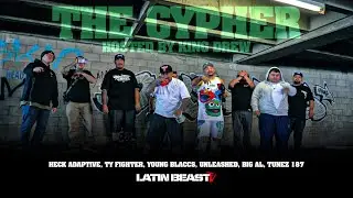 The Cypher by King Drew Ft. Heck Adaptive, TY Fighter, Young Blaccs, Unleashed, Big Al & Tunez 187