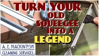 How To Turn Your Old Squeegee Into a Legend!