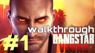 Gangstar Vegas - Gameplay Walkthrough Part 1 - Chapter 1 (iOS, Android)