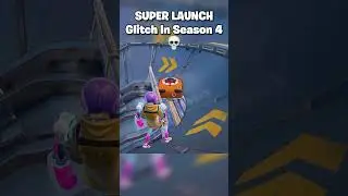 SUPER LAUNCH GLITCH In Chapter 6 Season 4💀 #shorts