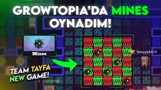 MİNES OYUNUNU TAYFAYA GETİRDİK! ( EFSANE KATLATIYOR )  ➤ Growtopia Casino