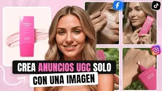 C&oacute;mo crear anuncios UGC realistas con IA