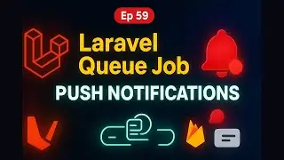 Create Queue Job for Sending Push Notifications in Laravel | E-commerce Tutorial (Ep 59)