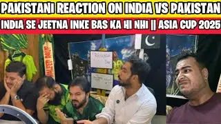 PAKISTANI ANGRY REACTION ON INDIA VS PAKISTAN || INDIA WIN || INDIA VS PAKISTAN || ASIA CUP 2025