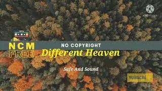 NCM Music No Copyright - Safe And Sound