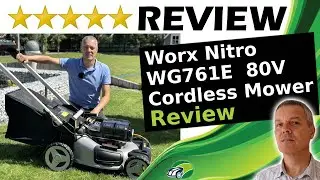 WORX Nitro WG761E 80V Cordless Lawnmower Review