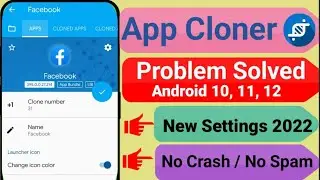 App Cloner New Settings || App Cloner Setting Android 10, 11, 12