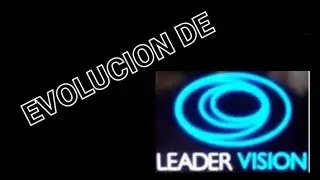 EVOLUCIÓN DE LEADER VISION (2005 - Actualidad)