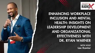 Enhancing Workplace Inclusion and Mental Health: Insights on Leadership Development
