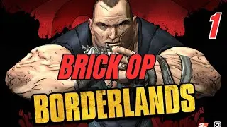 Borderlands 1 Gameplay No commentary No death - Brick